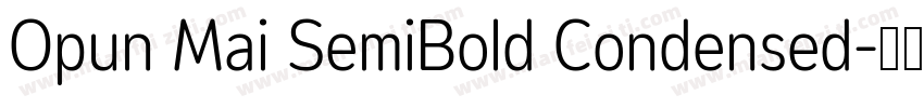 Opun Mai SemiBold Condensed字体转换